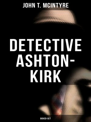 cover image of Detective Ashton-Kirk (Boxed-Set)